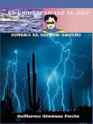 cover image of El enmascarado de oro, contra el dotor Arcano